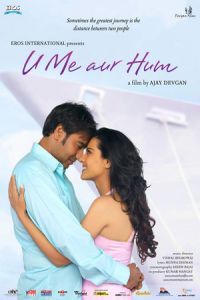 U Me Aur Hum (2008)