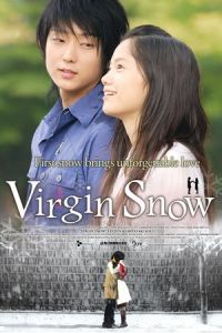 Virgin Snow (Hatsuyuki no koi) (2007)