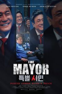 The Mayor (Teukbyulshimin) (2017)