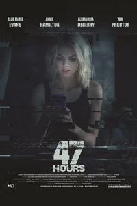 47 Hours to Live (47 Hours) (2019)