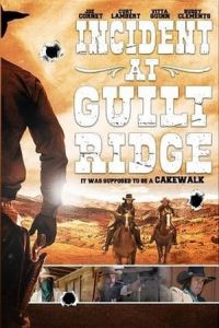 Incident at Guilt Ridge (2020)