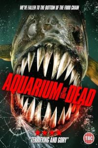 Aquarium of the Dead (2021)
