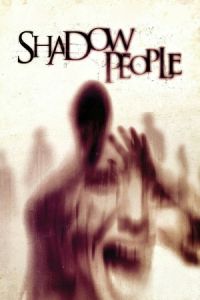 Shadow People (The Door) (2013)