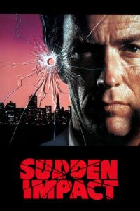 Sudden Impact (1983)