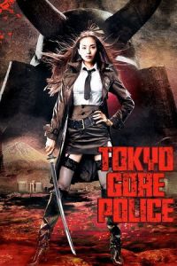Tokyo Gore Police (Tôkyô zankoku keisatsu) (2008)