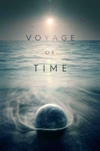 Voyage of Time (Voyage of Time: Life’s Journey) (2016)