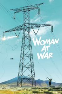 Woman at War (Kona fer i strid) (2018)