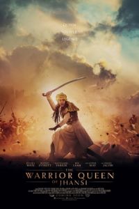 The Warrior Queen of Jhansi (2019)