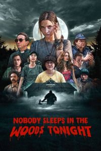 Nobody Sleeps in the Woods Tonight (W lesie dzis nie zasnie nikt) (2020)