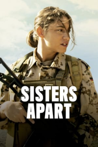Sisters Apart (Im Feuer) (2021)