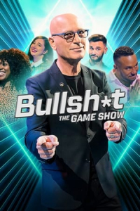 Bullsh*t the Game Show (2022)