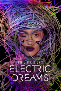 Philip K. Dick’s Electric Dreams (2018)