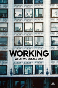 Working: What We Do All Day (2023)
