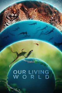 Our Living World (2024)